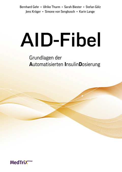 AID-Fibel - Bernhard Gehr, Ulrike Thurm, Sarah Biester, Stefan Gölz, Jens Kröger, Simone von Sengbusch, Karin Lange