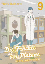 Die Früchte der Platane - Ein Kinderarzt mit Herz 09 - Toshiya Higashimoto