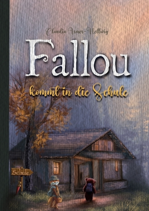 Der Fuchs Fallou - Claudia Irmer-Hellwig