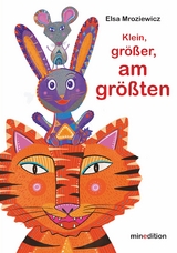 Klein, größer, am größten - Elsa MROZIEWICZ