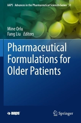 Pharmaceutical Formulations for Older Patients - 