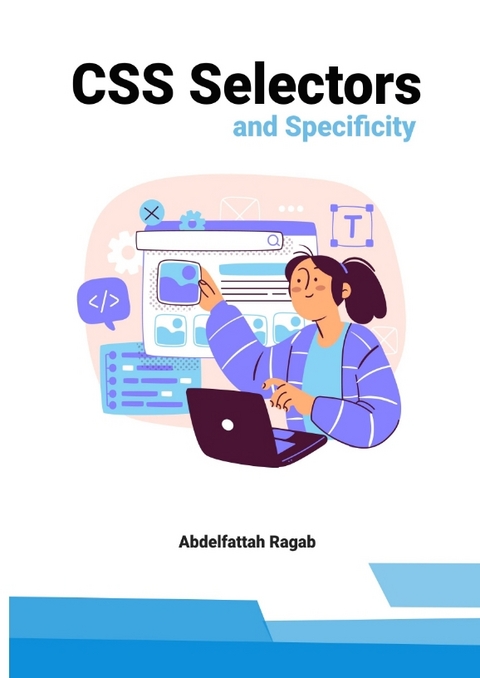 CSS Selectors and Specificity - Abdelfattah Ragab