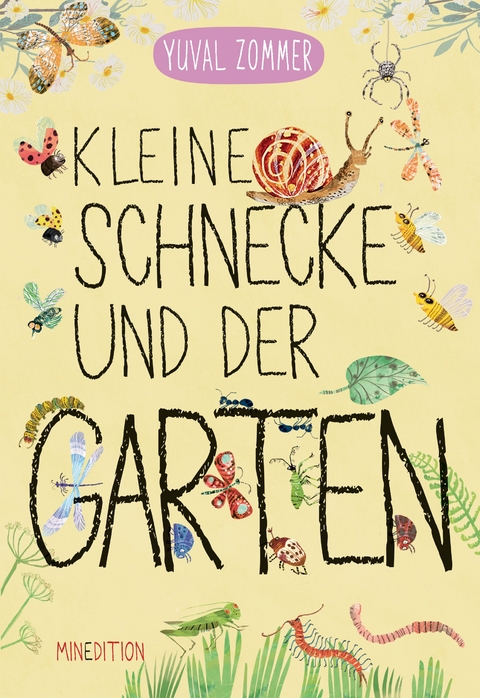 Kleine Schnecke und der Garten - Yuval Zommer