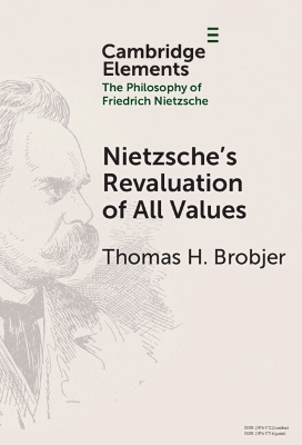 Nietzsche's Revaluation of All Values - Thomas H. Brobjer