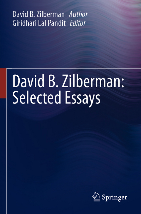 David B. Zilberman: Selected Essays - David B. Zilberman