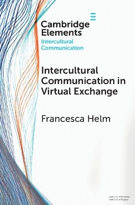 Intercultural Communication in Virtual Exchange - Francesca Helm