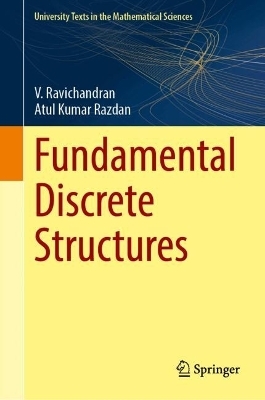 Fundamental Discrete Structures - V. Ravichandran, Atul Kumar Razdan