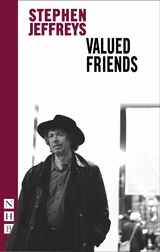 Valued Friends (NHB Modern Plays) -  Stephen Jeffreys