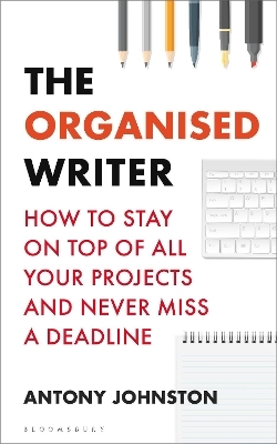 The Organised Writer - Antony Johnston