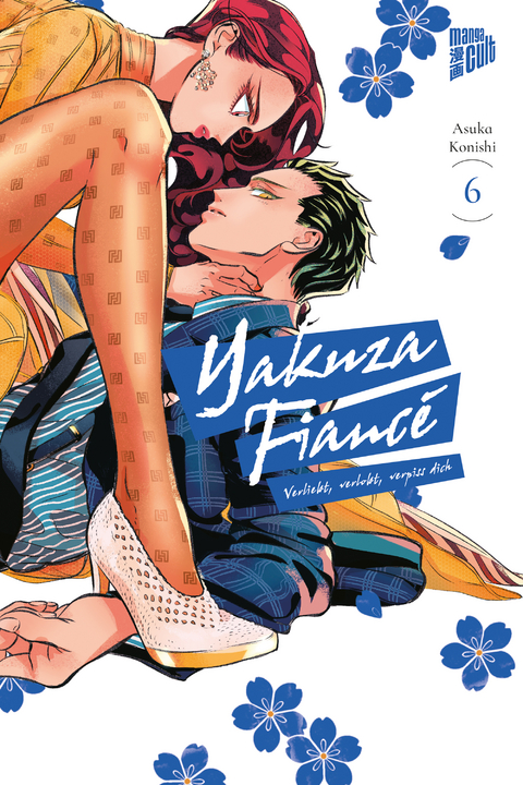 Yakuza Fiancé – Verliebt, verlobt, verpiss dich 6 - Asuka Konishi