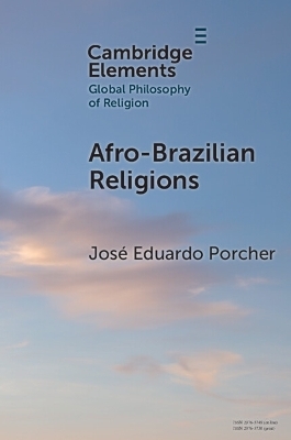 Afro-Brazilian Religions - José Eduardo Porcher