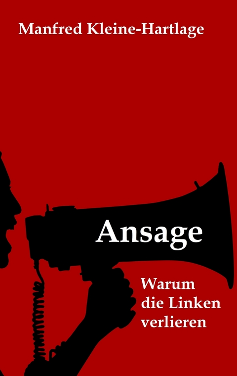 Ansage - Manfred Kleine-Hartlage