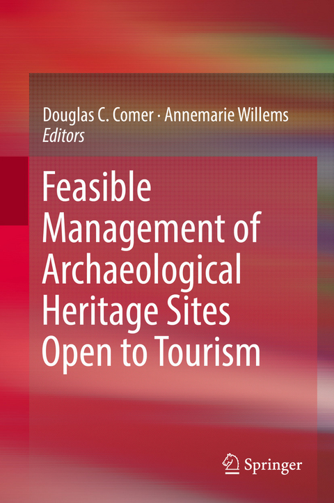 Feasible Management of Archaeological Heritage Sites Open to Tourism - 