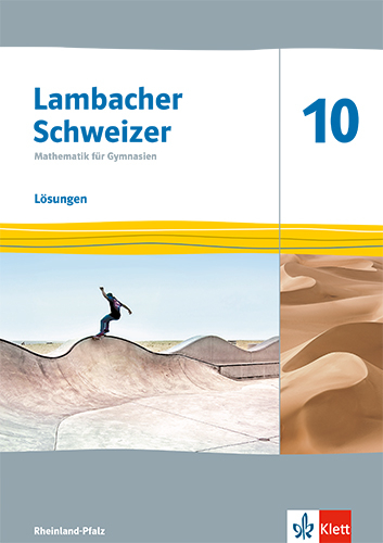 Lambacher Schweizer Mathematik 10. Ausgabe Rheinland-Pfalz