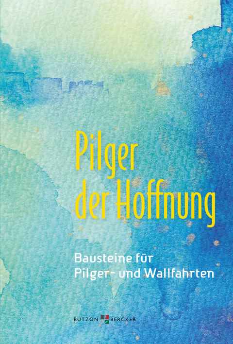 Pilger der Hoffnung