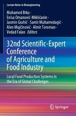 32nd Scientific-Expert Conference of Agriculture and Food Industry - 