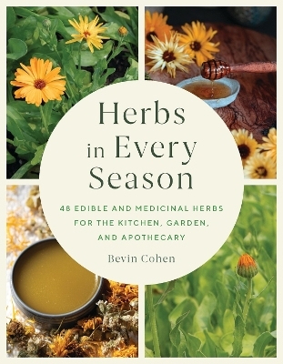 Herbs in Every Season - Bevin Cohen