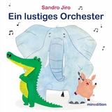 Ein lustiges Orchester - Sandro Jiro