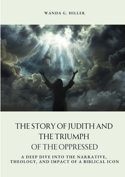 The Story of Judith and the Triumph of the Oppressed - Wanda G. Hiller