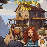 The Hedgehog House - Gabriela Charatsari