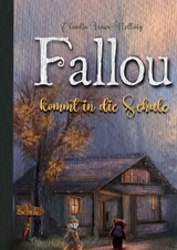 Der Fuchs Fallou - Claudia Irmer-Hellwig