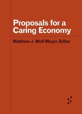 Proposals for a Caring Economy - 