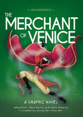 Classics in Graphics: Shakespeare's The Merchant of Venice - Steve Barlow, Steve Skidmore