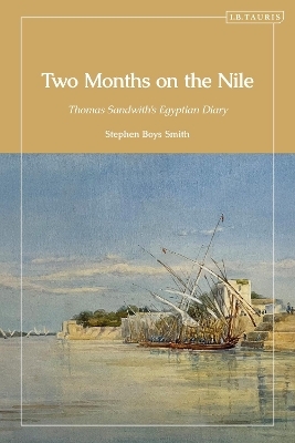 Two Months on the Nile - Stephen Boys Smith