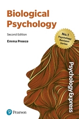 Psychology Express: Biological Psychology - Preece, Emma