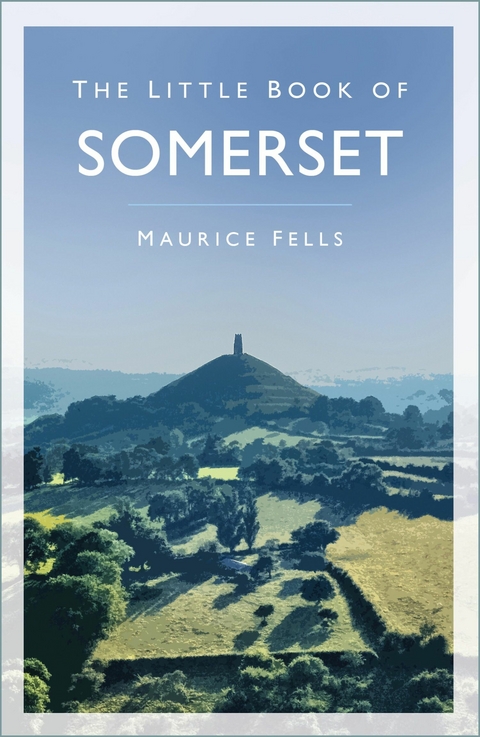 The Little Book of Somerset - Maurice Fells