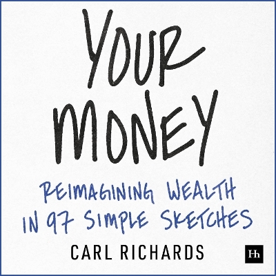 Your Money - Carl Richards  Jr.