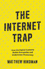 Internet Trap -  Matthew Hindman