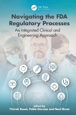 Navigating the FDA Regulatory Processes - 