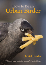 How to Be an Urban Birder -  David Lindo