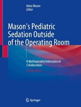 Mason's Pediatric Sedation Outside of the Operating Room - Mason, Keira