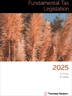 Fundamental Tax Legislation 2025 - Dale Pinto, Keith Kendall, Kerrie Sadiq