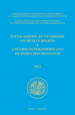 Inter-American Yearbook on Human Rights / Anuario Interamericano de Derechos Humanos, Volume 38 (2022) (VOLUME II) - 