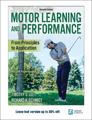 Motor Learning and Performance - Timothy D. Lee, Richard A. Schmidt