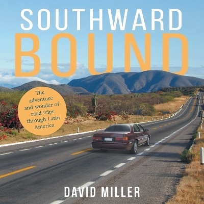 Southward Bound - David Miller