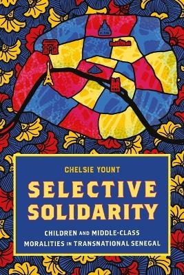 Selective Solidarity - Chelsie Yount