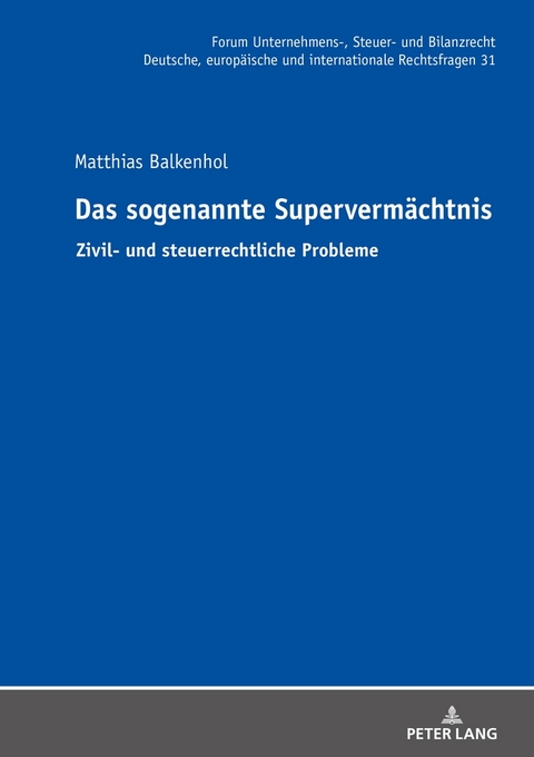 Das sogenannte Supervermächtnis - Matthias Balkenhol