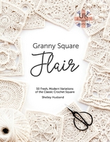 Granny Square Flair UK Terms Edition -  Shelley Husband