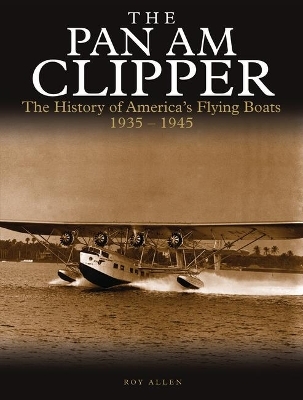 The Pan Am Clipper - Roy Allen