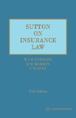 Sutton on Insurance Law 5th Edition (2 Volume set) - Robert Merkin, Ian Enright, Fred Hawke