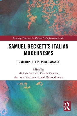 Samuel Beckett’s Italian Modernisms - 