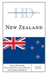 Historical Dictionary of New Zealand - Hayward, Janine; Shaw, Richard; Greaves, Lara; Timperley, Claire