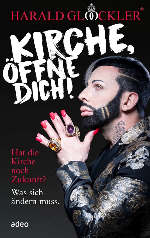 Kirche, öffne dich! - Harald Glööckler