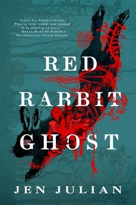 Red Rabbit Ghost - Jen Julian