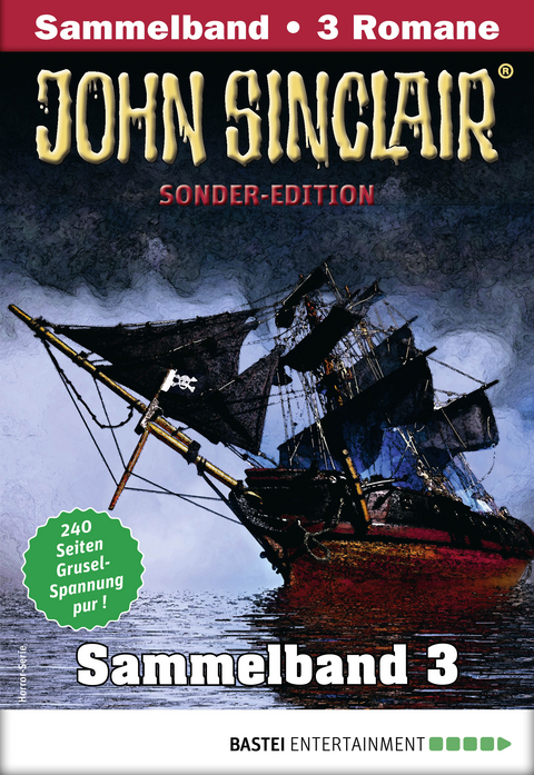 John Sinclair Sonder-Edition Sammelband 3 - Horror-Serie - Jason Dark