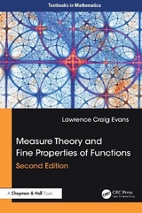 Measure Theory and Fine Properties of Functions, Revised Edition - Evans, Lawrence Craig